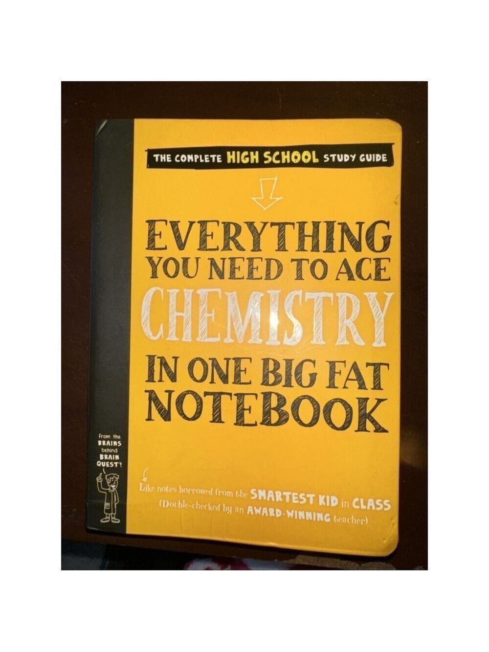 Everything You Need to Ace Chemistry in One Big Fat Notebook by Jennifer Swanson